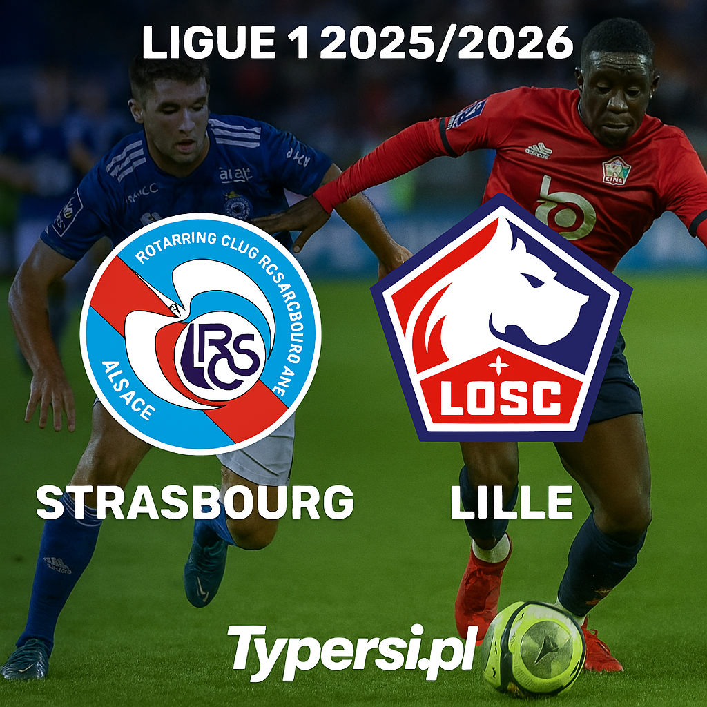 Typy Ligue 1 2025/2026 : Strasbourg vs Lille - 12 kolejka
