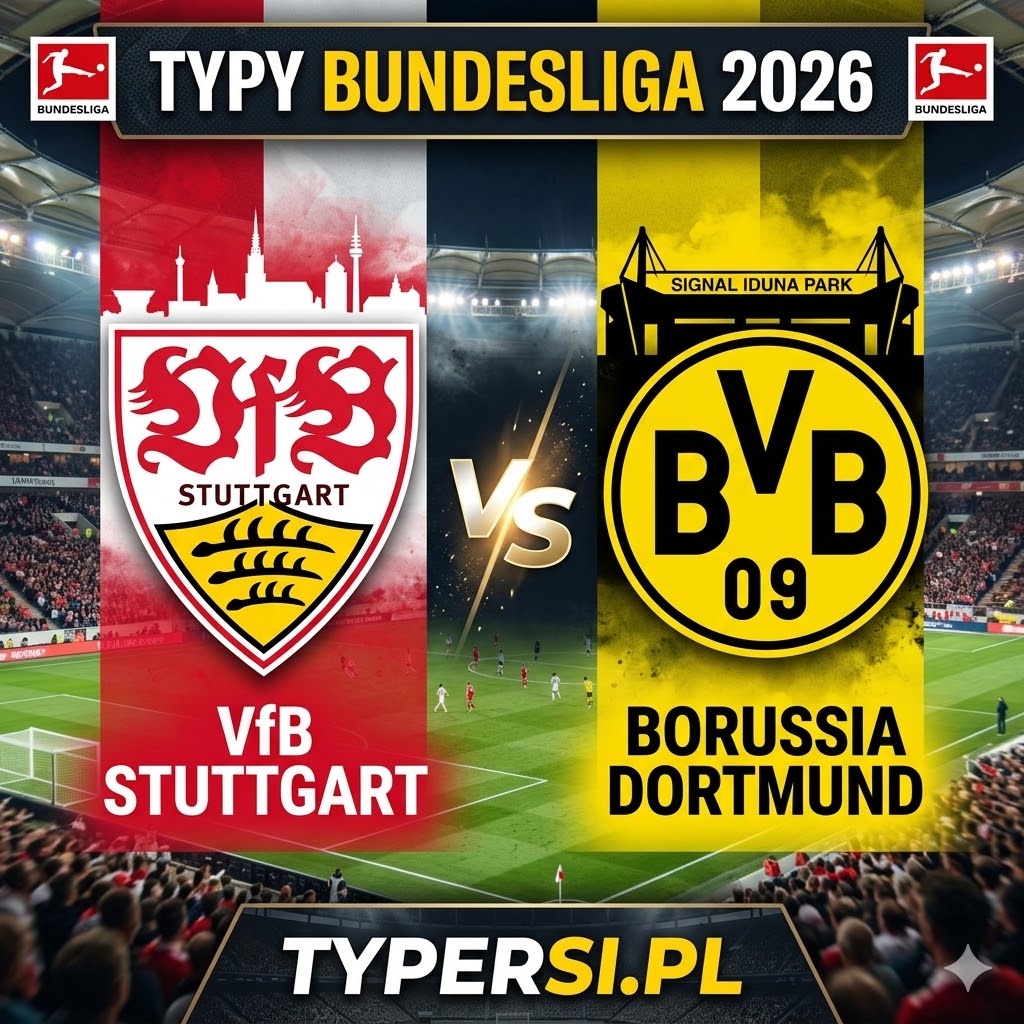 Typy Bukmacherów Bundesliga 2026 : VfB Stuttgart vs Borussia Dortmund - 28 kolejka