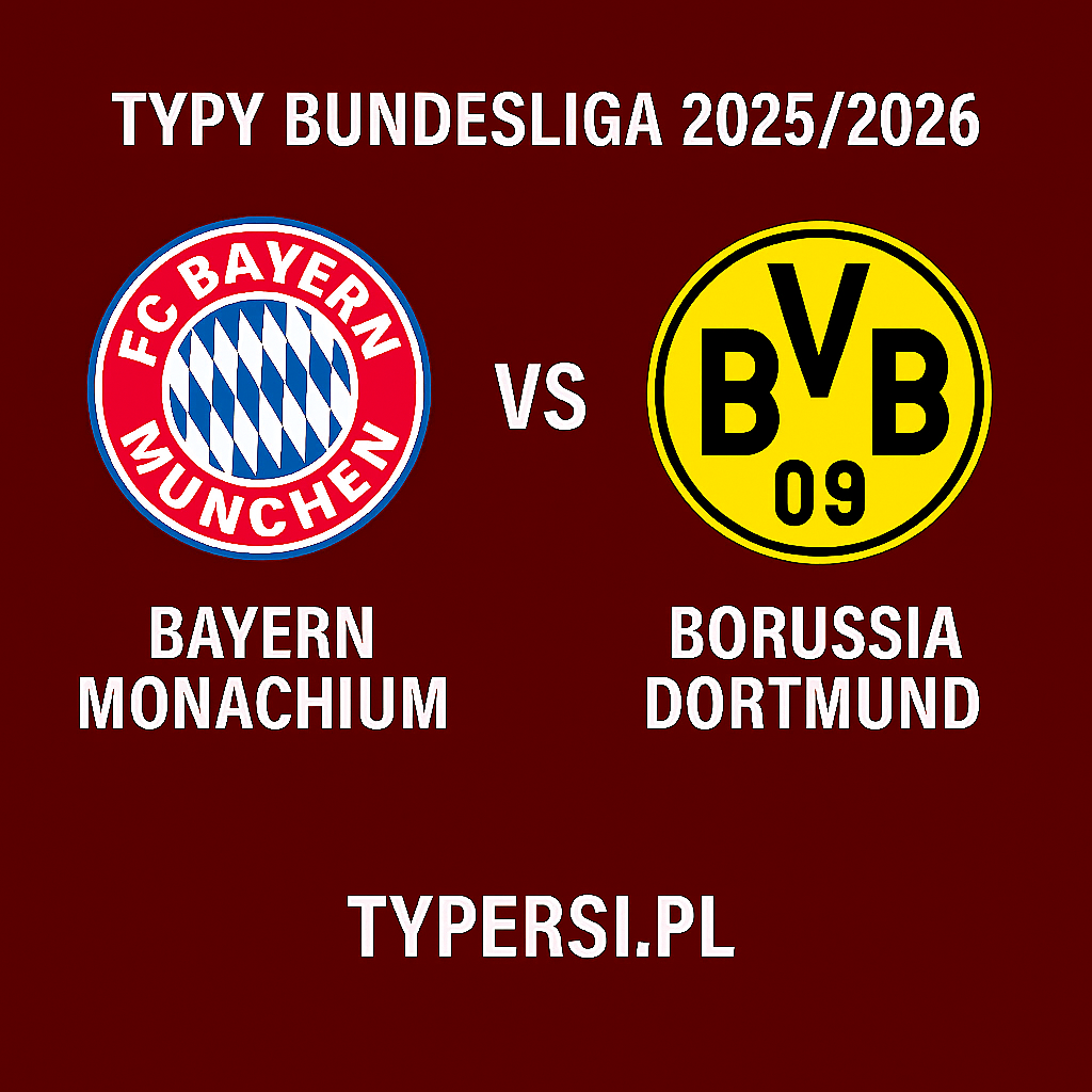 Typy bukmacherskie Bundesliga 2025/2026: Bayern Monachium vs Borussia Dortmund - 7 kolejka